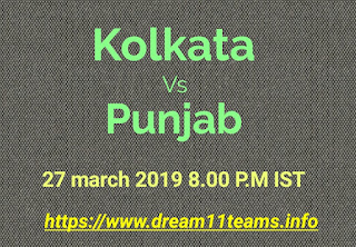 Kolkata  vs  Punjab Dream 11 Team