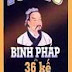 Tam thập lục kế – 36 Kế sách – Binh pháp Tôn Tử