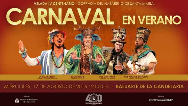 Velada IV Centenario Cofradia del Nazareno: Carnaval en Verano