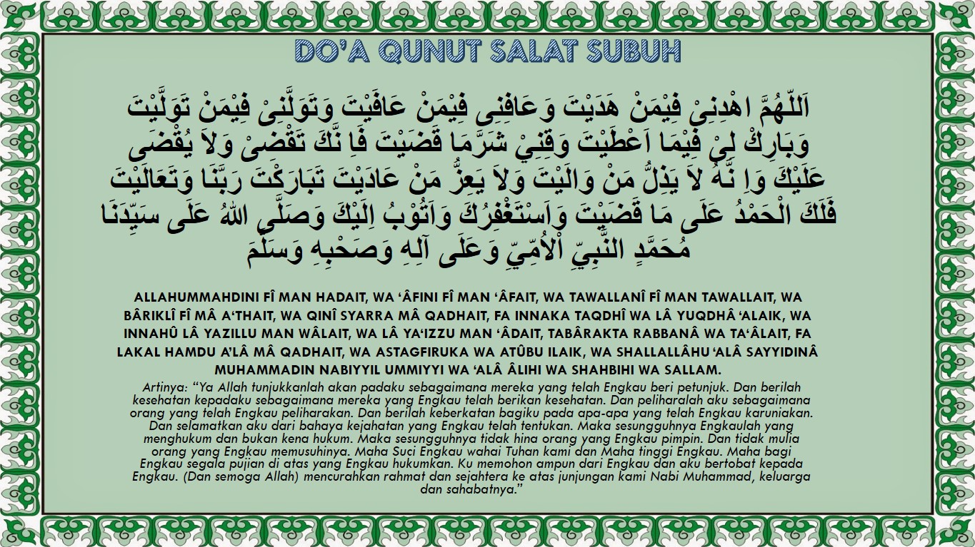 Bacaan Doa Qunut Saat Salat Subuh Lengkap Bahasa Arab, Latin Dan Artinya
