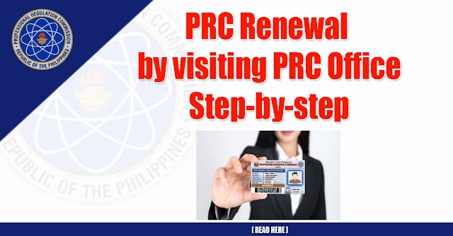 PRC Renewal by visiting PRC Office