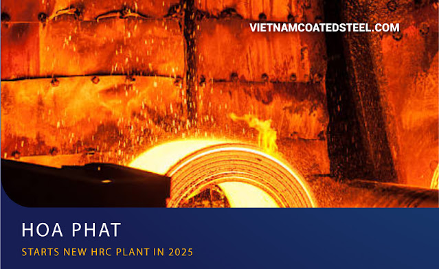 Hoa Phat Starts New HRC Plant in 2025