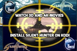 Watch 4K Movies With Silent Hunter Kodi Addon 2017 Newest Version Updated