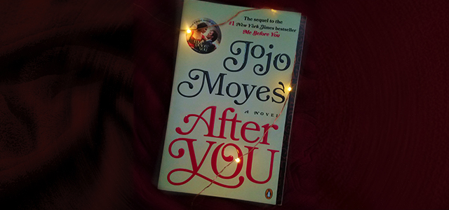 RESEÑA DE LIBRO | DESPUÉS DE TI - JOJO MOYES 