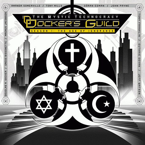 DOCKER'S GUILD - The Mystic Technocracy Season 1 (2012)