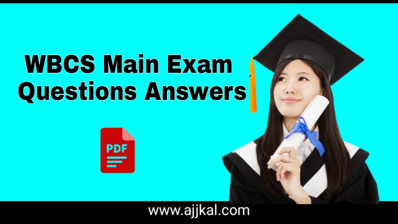 WBCS Main Exam General Knowledge Questions Answers Download