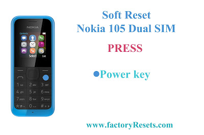 Soft Reset Nokia 105 Dual SIM