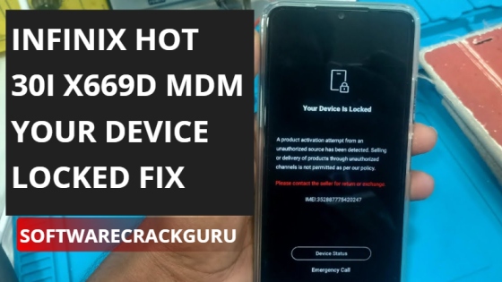 Infinix Hot 30i X669D MDM YOUR DEVICE LOCKED FIX (Tested 100%) [FREE With Password]