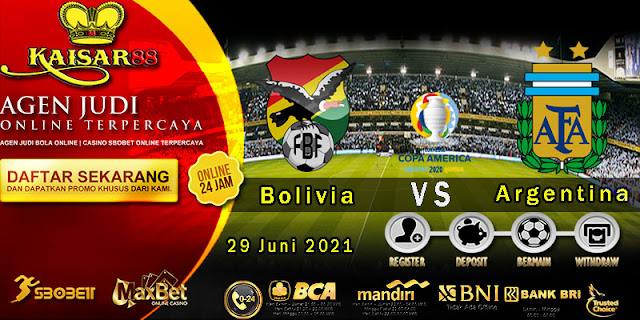 Prediksi Bola Terpercaya Laga Copa America Bolivia vs Argentina 29 juni 2021