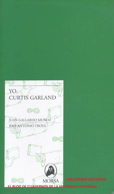 Yo, Curtis Garland. Editorial Morsa, 2009