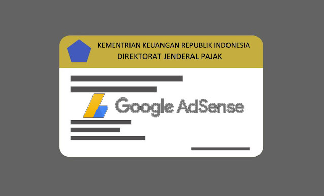 Verifikasi NPWP Untuk Google Adsense dan Isu Wajib Pajak Bagi Selebgram