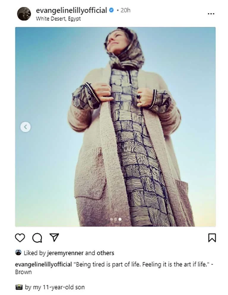 Evangeline Lilly enjoys her hijab vacation in the White Desert of New Valley The American star Evangeline Lilly is enjoying her vacation, and she has published new photos through her official account on "Instagram", during which she explained her presence in Egypt, specifically in the White Desert in the New Valley Governorate.  And Lily appeared in pictures wearing a veil while spending her vacation with her son in the White Desert, which is located 45 kilometers from the Farafra Oasis in the New Valley Governorate.  Lily commented on her photos, saying, "Being tired is part of life, and feeling is the art of life." She also ended her comment, saying, "The photo is by my 11-year-old son."  Evangeline Lilly participated in a number of cinematic projects during the recent period, including the superhero film series "Ant-Man", which co-starred Paul Rudd and was shown commercially last February.