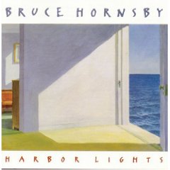 bruce hornsby every little kiss  lyrics