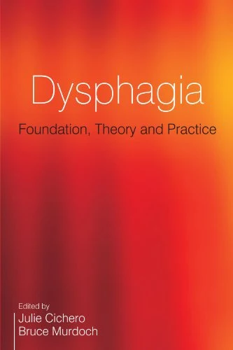 Download Dysphagia: Foundation, Theory and Practice 1st Edition [PDF]