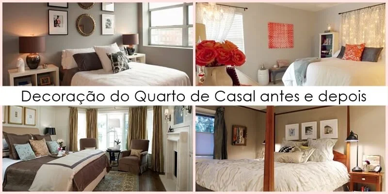 Decoração do Quarto de Casal antes e depois