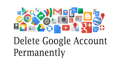 How To Delete Google Account Permanently