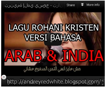 LAGU ROHANI KRISTEN VERSI BAHASA ARAB & INDIA ~ --ANDREY--