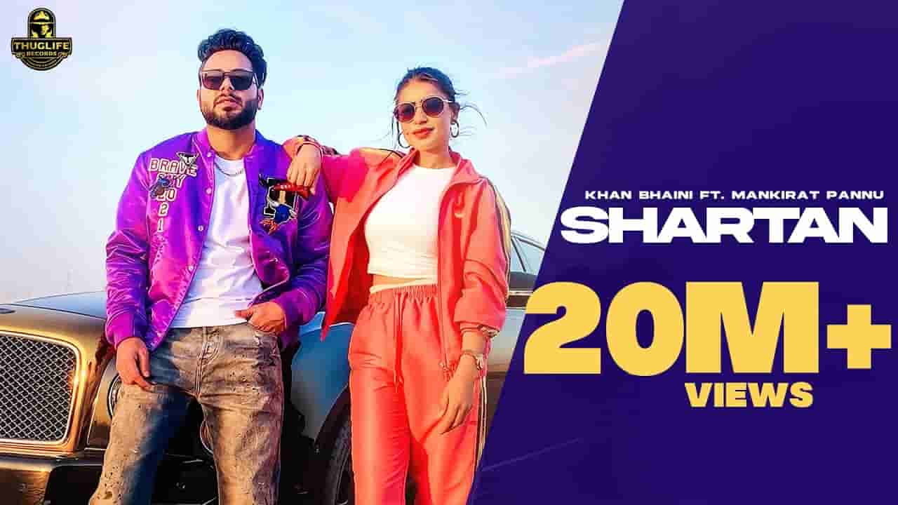 Shartan lyrics Khan Bhaini x Mankirat Pannu Punjabi Song