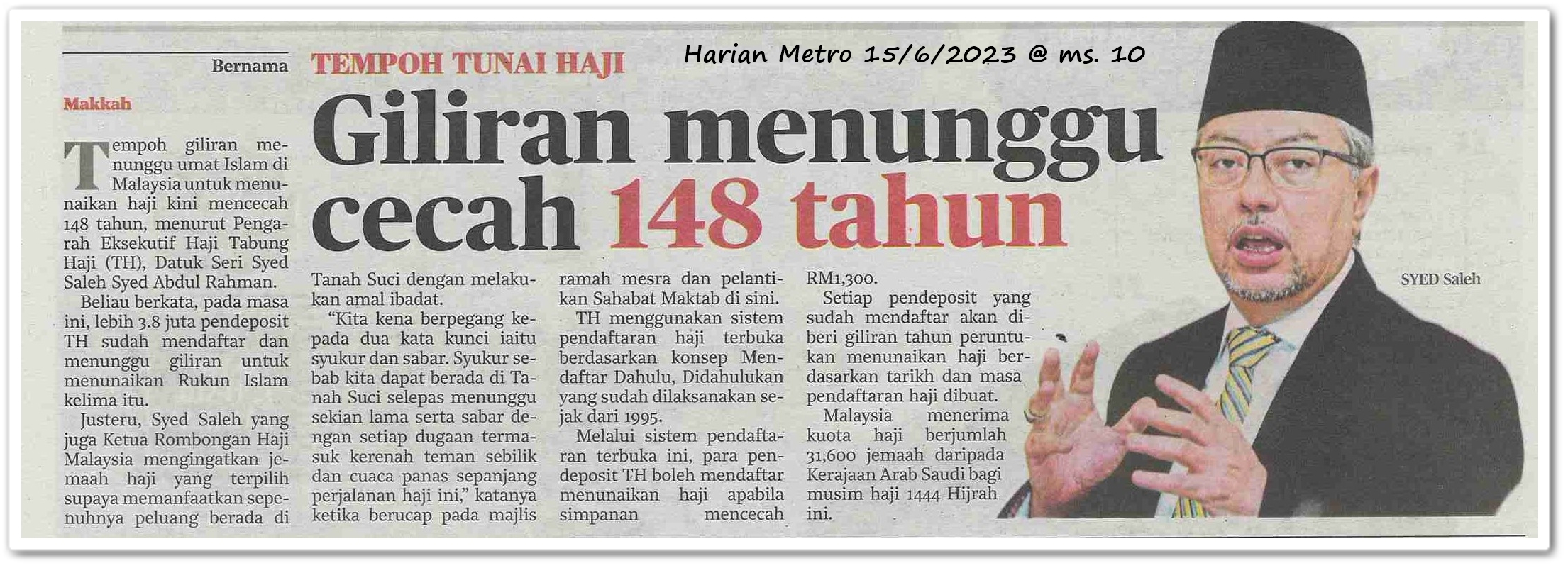 Giliran menunggu cecah 148 tahun ; Tempoh tunai haji - Keratan akhbar Harian Metro 15 Jun 2023
