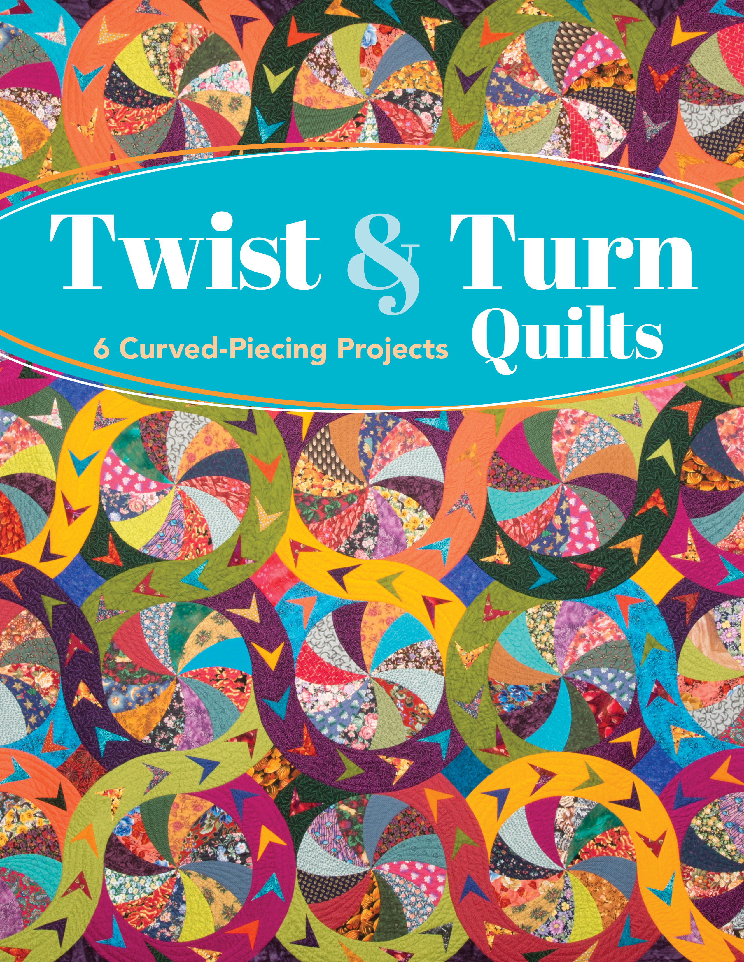 Slice of Pi Quilts: Twist & Turn