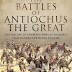 The Battles of Antiochus the Great by Graham Wrightson