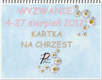 https://paperpassionpl.blogspot.com/2017/08/wyzwanie-na-sierpien-kartka-na-chrzest.html