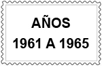 AÑOS 1961 A 1965