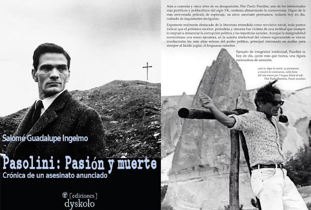 Salomé Guadalupe Ingelmo, Pasolini Pasión y muerte, ediciones Dyskolo