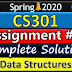 CS301 Assignment 2 Solution 2020 | Spring 2020