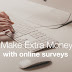 MAKE MONEY ONLINE BY PAID SURVEY'S