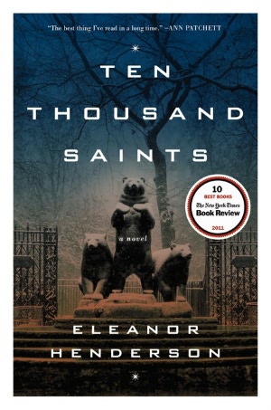 Book Review :Ten Thousand Saints by Eleanor Henderson