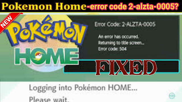 how-to-fix-pokemon-home-error-code-2-alzta-0005.,how to fix pokemon home error code 2-alzta-0005,pokemon home error code 2-alzta-0005,fixed pokemon home error code 2-alzta-0005,pokemon home error code 2-alzta-0005 fixed,pokemon home error 2-alzta-0005