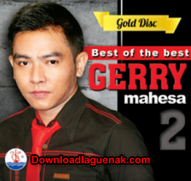 Kumpulan Lagu Terbaru Gerry Mahesa Mp3 Terlengkap
