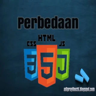 Apa Perbedaan HTML, CSS, JavaScript