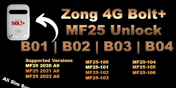 Zong MF25 2020/2021/2022 Unlock All Network All Version | Supported Without Fastboot And Fastboot