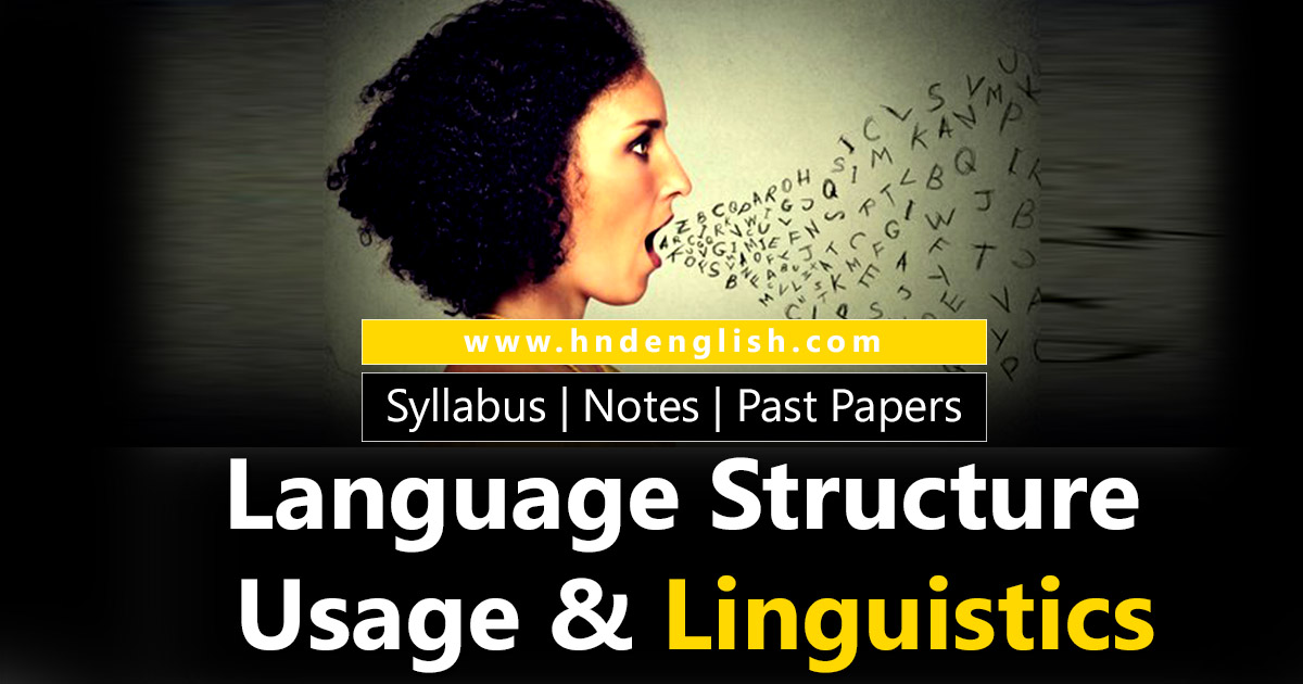 Language Structure Usage & Linguistics