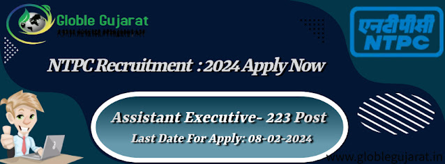 NTPC Recruitment  For 223 Assistant Executive (Operations): 2024 Apply Now