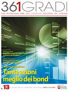 361Gradi. La finanza da un nuovo punto di vista 13 - Ottobre 2012 | TRUE PDF | Bimestrale | Professionisti | Finanza | Economia
La rivista del risparmio gestito per investitori istituzionali. 361Gradi, ovvero un punto di vista nuovo, che vada al di là degli schemi tradizionali, facendolo con indipendenza, curiosità e competenza.