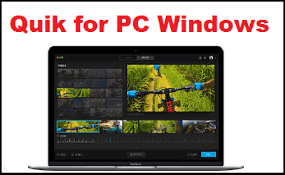 Quik Video Editor for PC