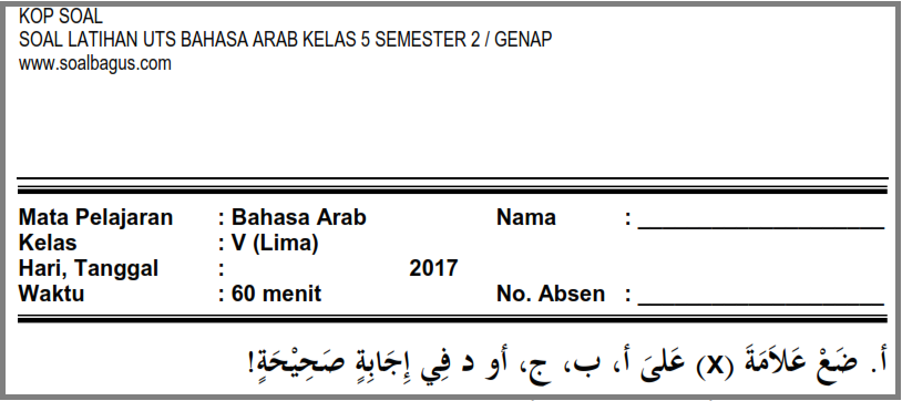 Soal Uts B Arab Kelas 5 Sdit Mi Semester 2 Genap 2017 Soalbagus Com