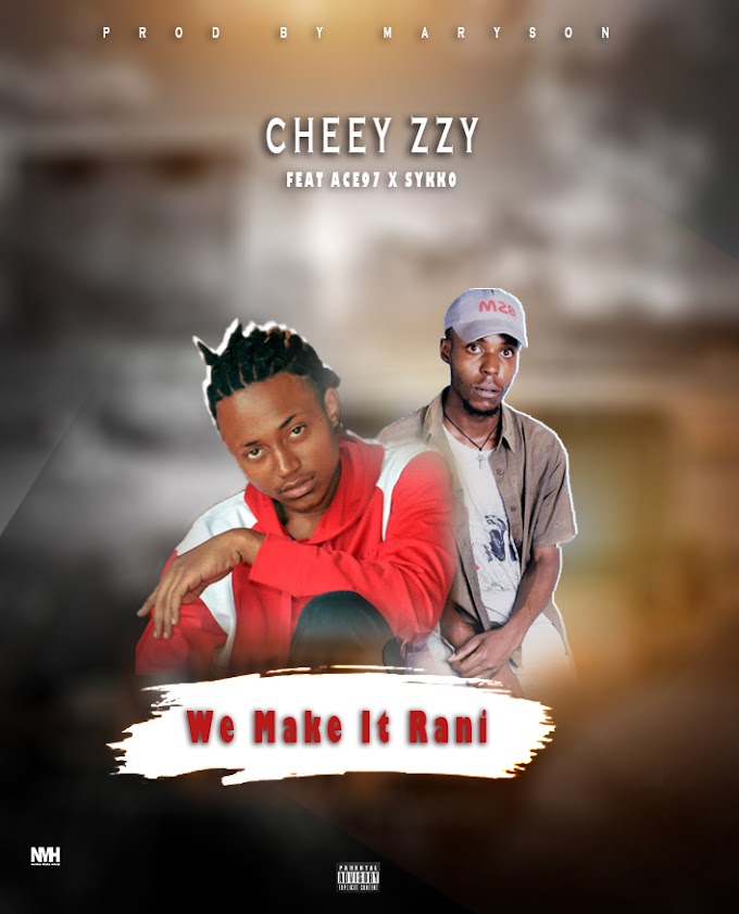 Cheey Zzy Ft Ace 96 X Sykko – We Make It Rain