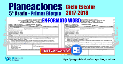 Planeaciones del quinto grado - primer bloque ciclo escolar 2017-2018