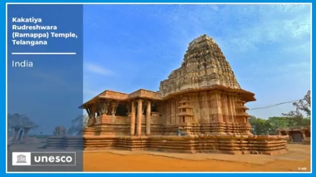 UNESCO declares Kakatiya Ramappa Temple a World Heritage site, India gets its 39th World Heritage Site | Daily Current Affairs Dose