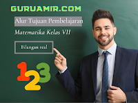 Download ATP Matematika Kelas VII Fase D Bilangan real (Bilangan Bulat, Rasional, Berpangkat pecahan) dan operasinya