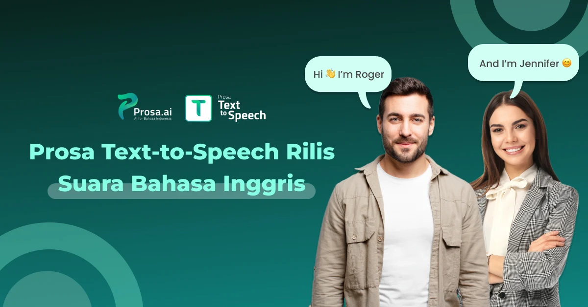Text to Speech Prosa hadirkan Voice Custom sebagai cara baru Content Creator mendapat Voice AI