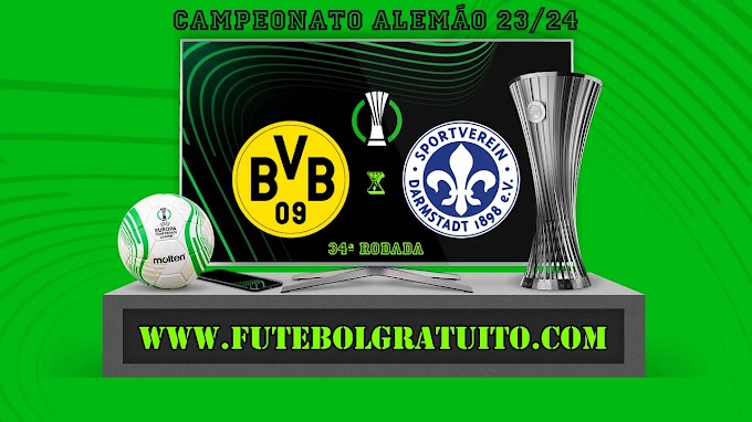 Assistir Borussia Dortmund x Darmstadt ao vivo online grátis 18/05/2024