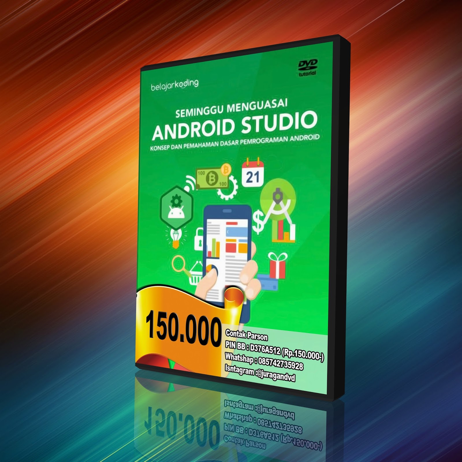 PAKET DVD Tutorial 7 hari menguasai Android Studio Konsep dan Pemahaman Dasar Pemrograman Android untuk Pemula