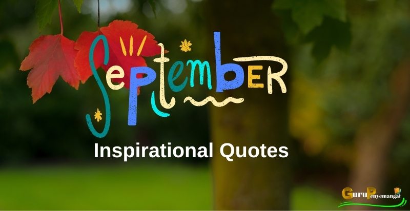 September Inspirational Quotes, Greetings, Messages and Wishes