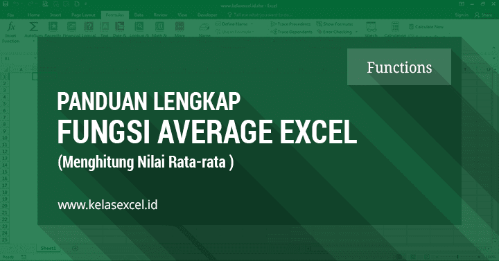 Fungsi AVERAGE Excel: Cara Menghitung / Rumus Rata-rata di Excel