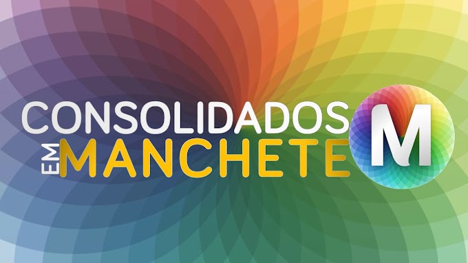 Consolidados em Manchete, dos dias 25 à 28/07/2016